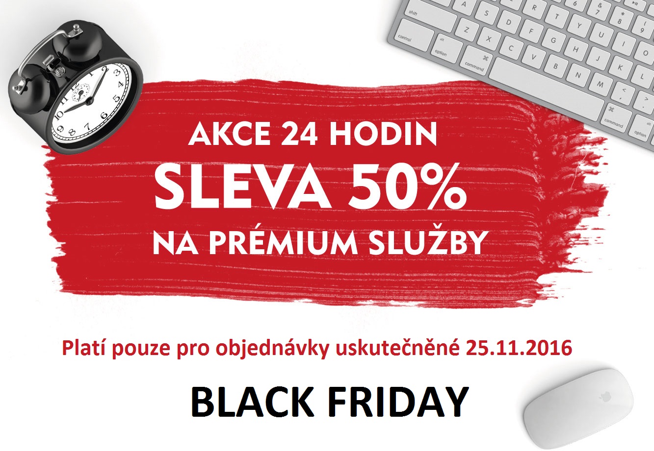 BLACK FRIDAY – JEN DNES!!<br> 50% SLEVA NA PRÉMIUM SLUŽBY.