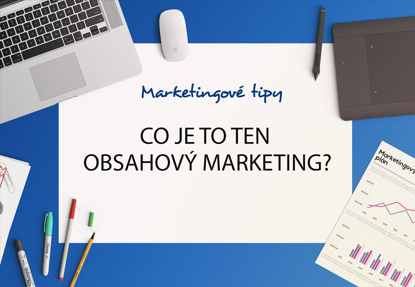 Obsah je král – čím ale vládne?