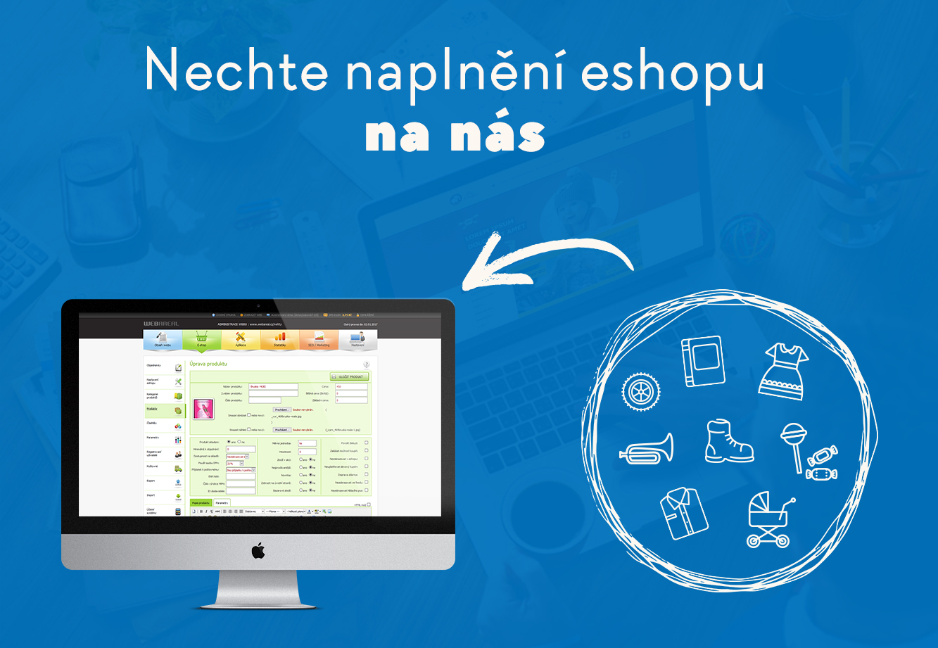 Konec nekonečné nudné práce <br />Profesionální plnění eshopů je tu