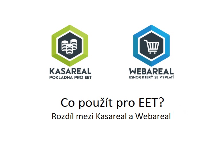 Co použít pro EET?<br> Rozdíl mezi Kasareal a Webareal <br>+ další připravované služby.