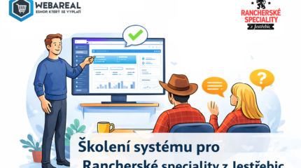 Školení administrace e-shopu pro Rancherské speciality z Jestřebic