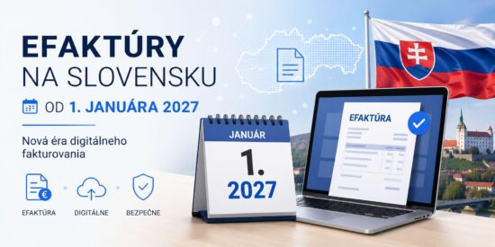 E-faktúry na Slovensku od 1. 1. 2027: budeme pripravení